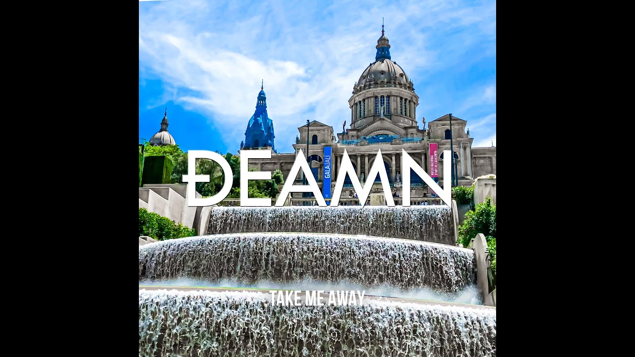 DEAMN - Take Me Away (Audio)