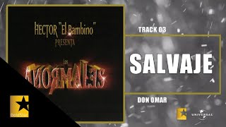 Don Omar - Salvaje (Prod. by Luny Tunes & Nely) [Offical Audio]