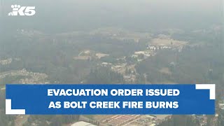 Mandatory evacuation ordered due to Bolt Creek Fire