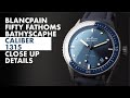 Blancpain | Fifty Fathoms Bathyscaphe | 寶珀 | 五十噚系列 | 4K