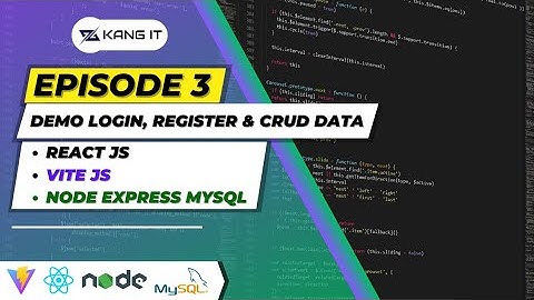 TUTORIAL DASAR DENGAN VITE JS, REACT, NODE EXPRESS & MYSQL - DEMO LOGIN, REGISTER & CRUD DATA