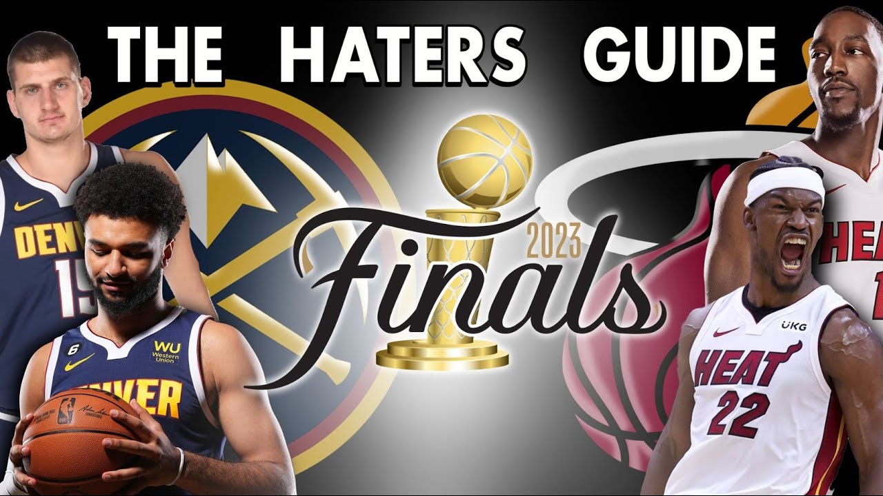 ⁣The Haters Guide to the 2023 NBA Finals