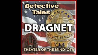 The Big Streetcar - Dragnet | 04/03/1952 (Ep147)