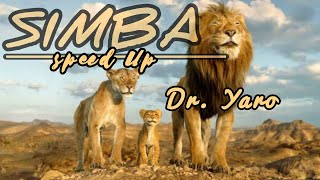 SIMBA (Speed Up) - Dr. Yaro @DrYaro #simba #speedup