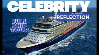 Celebrity Reflection Full Ship Tour