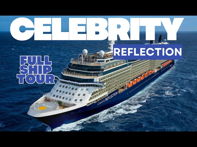 Celebrity Reflection Full Ship Tour