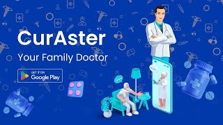 🌟 Introducing CurAster: Your Family Doctor App! 🏥 screenshot 2
