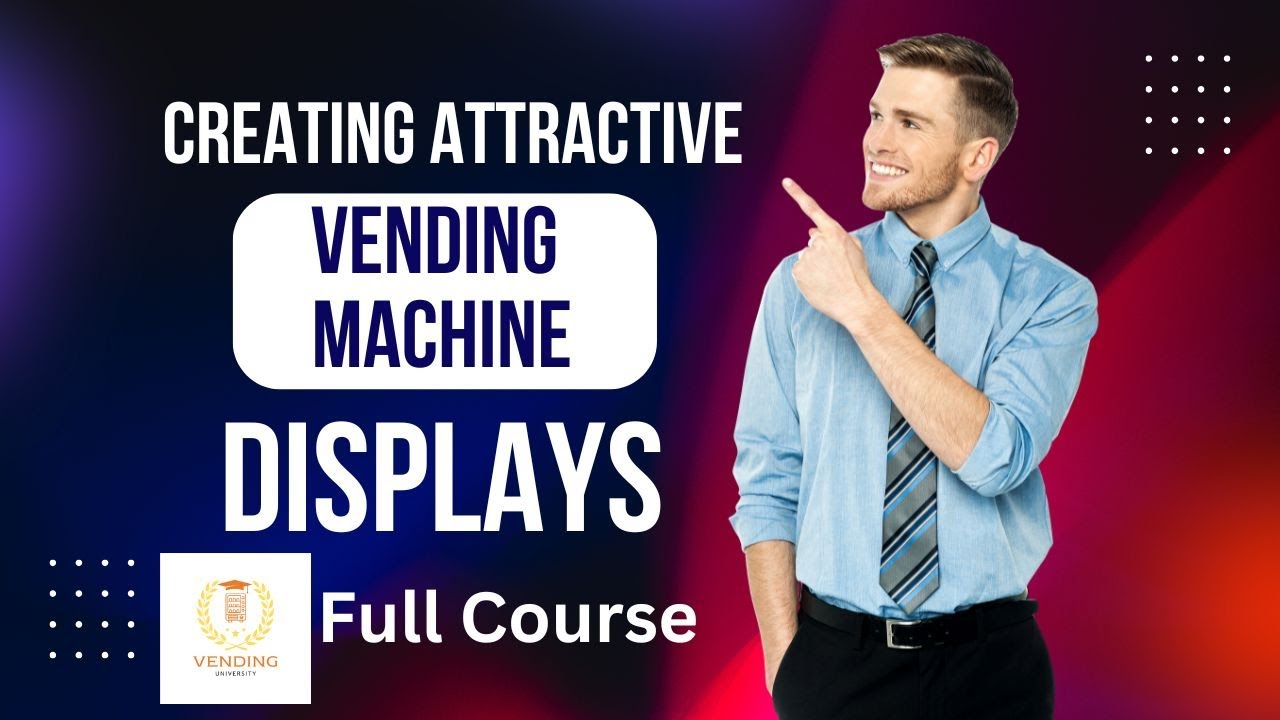 Creating Attractive Vending Machine Displays - YouTube