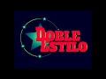 Grupo doble estilo  andres el moreno  estudio 2016