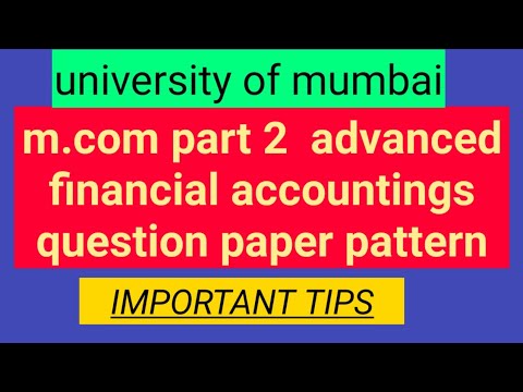 m.com part 2 sem 3 advanced financial accounting question paper pattern and important questions
