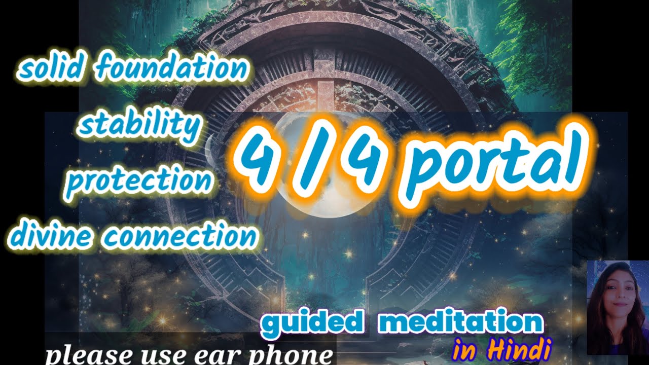 4/4 portal meditation 