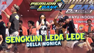 Della Monica - SENGKUNI LEDA LEDE || NEW RAXZASA (Live Anniversary 2 Pemuda Gank Kaligung)