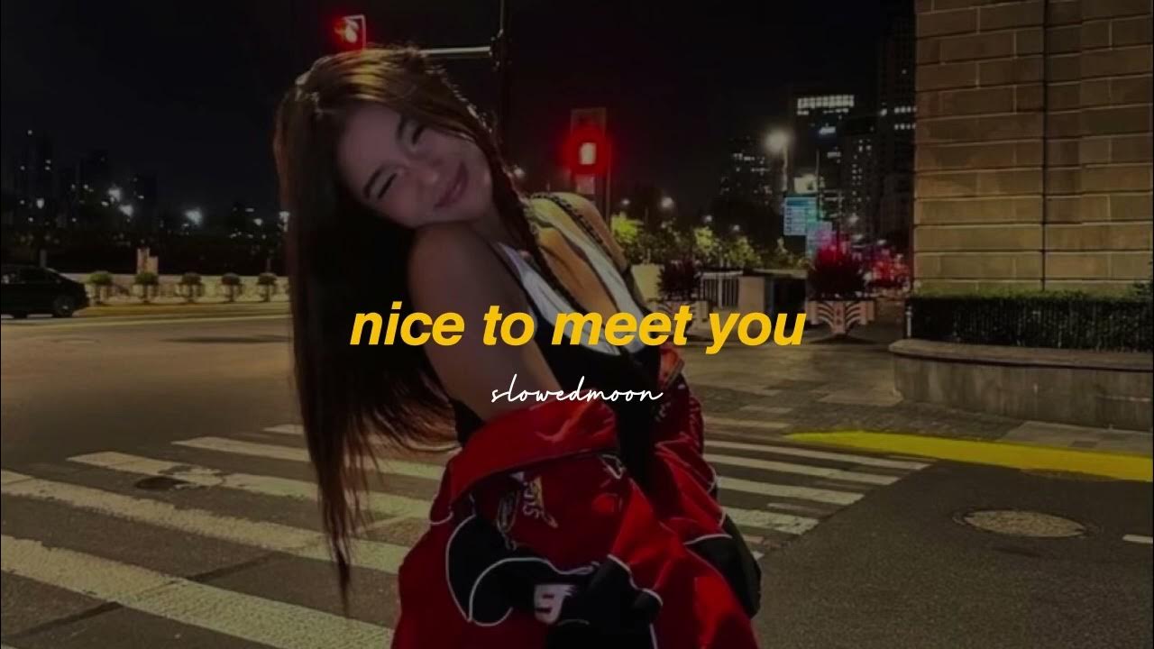 pinkpantheress, central cee - nice to meet you (sped up) pinkpantheress, central cee - nice to meet you (sped up)