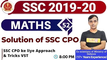 Class 52|| SSC 2019-20 || MATHS || | By Vikas Parashar Sir(17+ Year Exp ) || Solution of SSC CPO