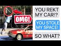 r/EntitledParents | "I DESTROYED YOUR CAR!"