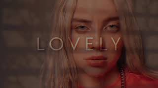 Lovely - Billie Eilish & Khalid “ deep remix “.