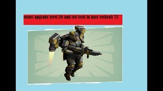 War Commander - escort upgrade level 20 and test tech in base verkraft 75