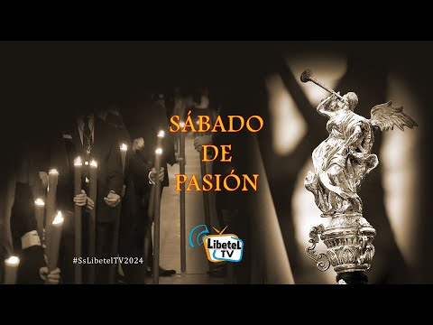 🔴 EN DIRECTO - Sábado de Pasión - Semana Santa Sevilla - 23 marzo 2024 - LIBETEL TV