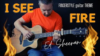 I See Fire THEME (Ed Sheeran) fingerstyle cover