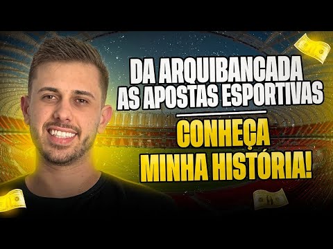 MINHA HISTÓRIA NAS APOSTAS ESPORTIVAS - DO ZERO AO LUCRO