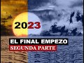 2023 EL FINAL COMENZÓ (PARTE 2)