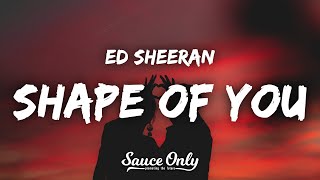 Video thumbnail of "Ed Sheeran - Shape of You (Lyrics)"