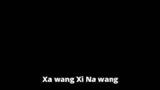 Overlay Lirik Lagu Xa Wang Xi Nawang