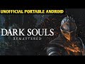 Dark Souls Remastered v1.0.3 (Emulator portable apk) Android Gameplay offline 