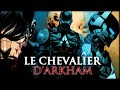 Lorigine du chevalier darkham arkhamverse