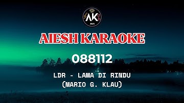 LDR (LAMA DI RINDU) BY MARIO G. KLAU (Karaoke W/Backing Vocals)