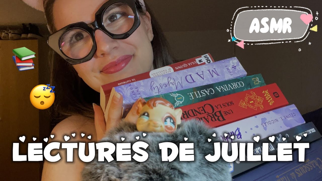 ASMR 😴​: toutes mes LECTURES de juillet ! 📚​💖​ (chuchotement, tapping, gripping, triggers tous doux)