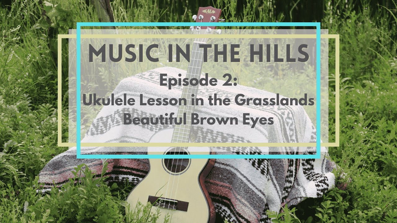 Music in the Hills Episode 2 (Beautiful Brown Eyes)