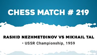 Rashid Nezhmetdinov vs Mikhail Tal • USSR Championship, 1959