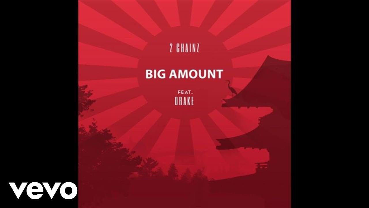 2 Chainz - Big Amount (Audio) ft. Drake - YouTube