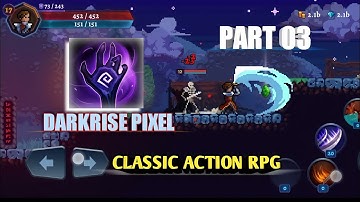 Darkrise - Pixel Classic Action RPG - Best 2D offline game🤪 [ Part - 3 ]