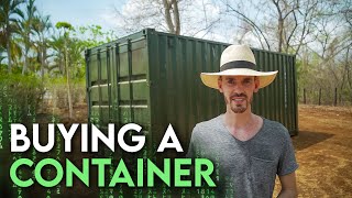Buying a Container in Costa Rica Costs Transport Delivery Episode 3