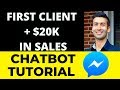 Chatbot Tutorial | How Austin Got His FIRST CLIENT (and Made Them $20K with FB Messenger Bots!)