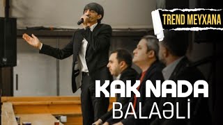 Nicat Eliyev & Balaeli - Kak Nada ( Yeni 2024 )