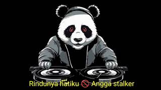 Download Lagu SINGEL FUNKOT 🚫 ANGGA STALKER ‼️ RINDUNYA HATIKU MP3
