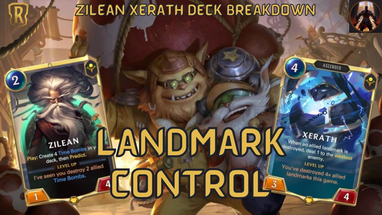 Landmark Control With Xerath Zilean & The Arsenal Deck Breakdown