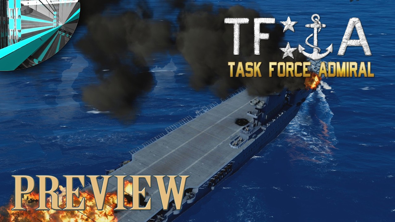 Task Force Admiral - Preview (Early Access) - YouTube