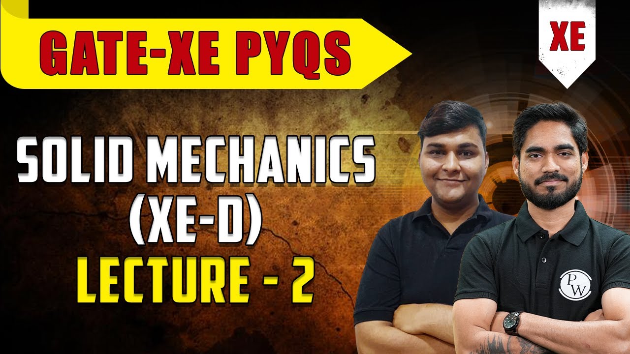 Solid Mechanics XE D Lec 02 GATE XE PYQS YouTube solid-mechanics-xe-d-lec-02-gate-xe-pyqs-youtube