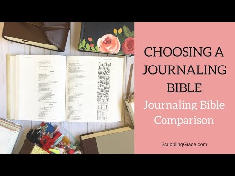 Journaling Bible Comparison- Choosing a Journaling Bible