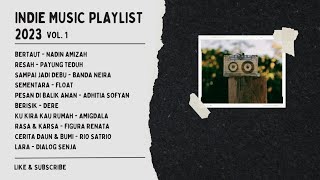 PLAYLIST MUSIC INDIE 2023 Vol. 1