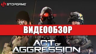 Обзор игры Act of Aggression