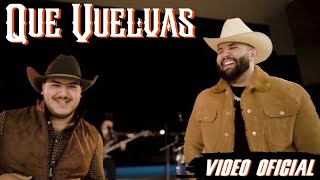 Carin Leon x Grupo Frontera - Que Vuelvas (Video Oficial)