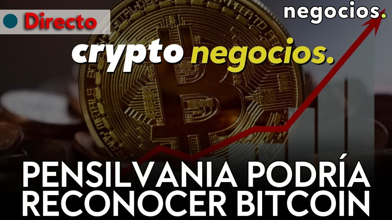 DIRECTO: Pensilvania podría reconocer Bitcoin como activo de reserva. ¿Se  acerca la adopción total?