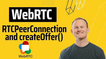 Introduction to WebRTC #18 - PeerConnection, STUN, ICE, and Offer