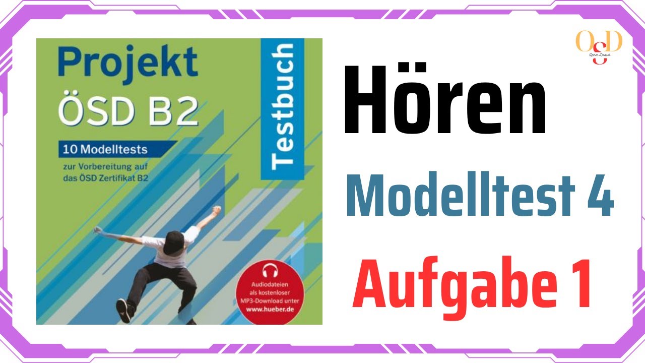 🎧 Projekt ÖSD B2 Hören – Modelltest 4 Aufgabe 1 🎧