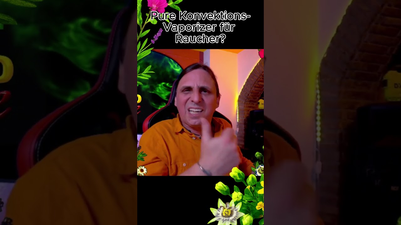 Pure Konvektions-Vaporizer für Raucher?